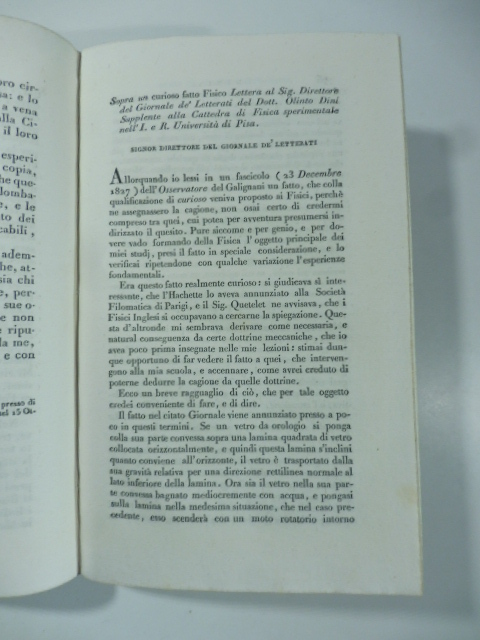 Sopra un curioso fatto fisico. Lettera ... del D. Olinto Dini. (Stralcio da: Nuovo giornale de' letterati. N. 37. 1828)